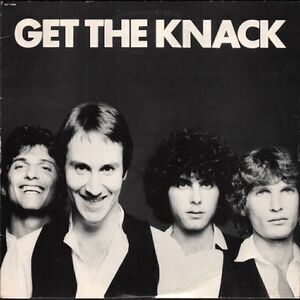 The Knack – Get The Knack